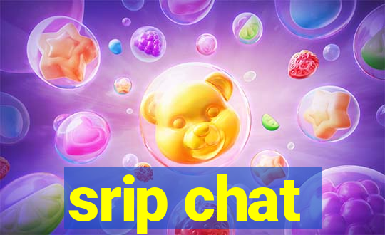 srip chat